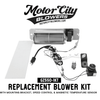 GZ550 - 1KT Replacement Blower - Fire - Parts.ca