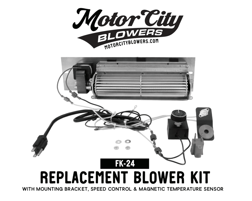 FK - 24 Replacement Blower kit - Fire - Parts.ca